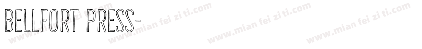 Bellfort Press字体转换